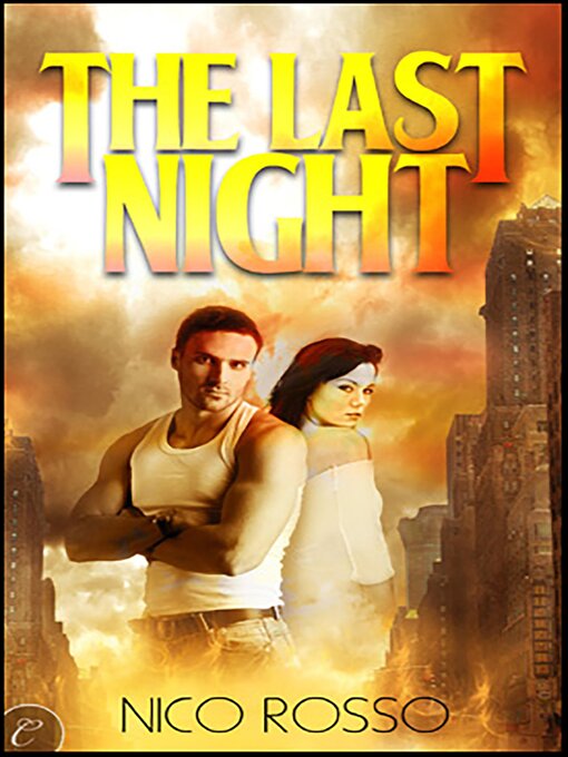 Title details for The Last Night by Nico Rosso - Available